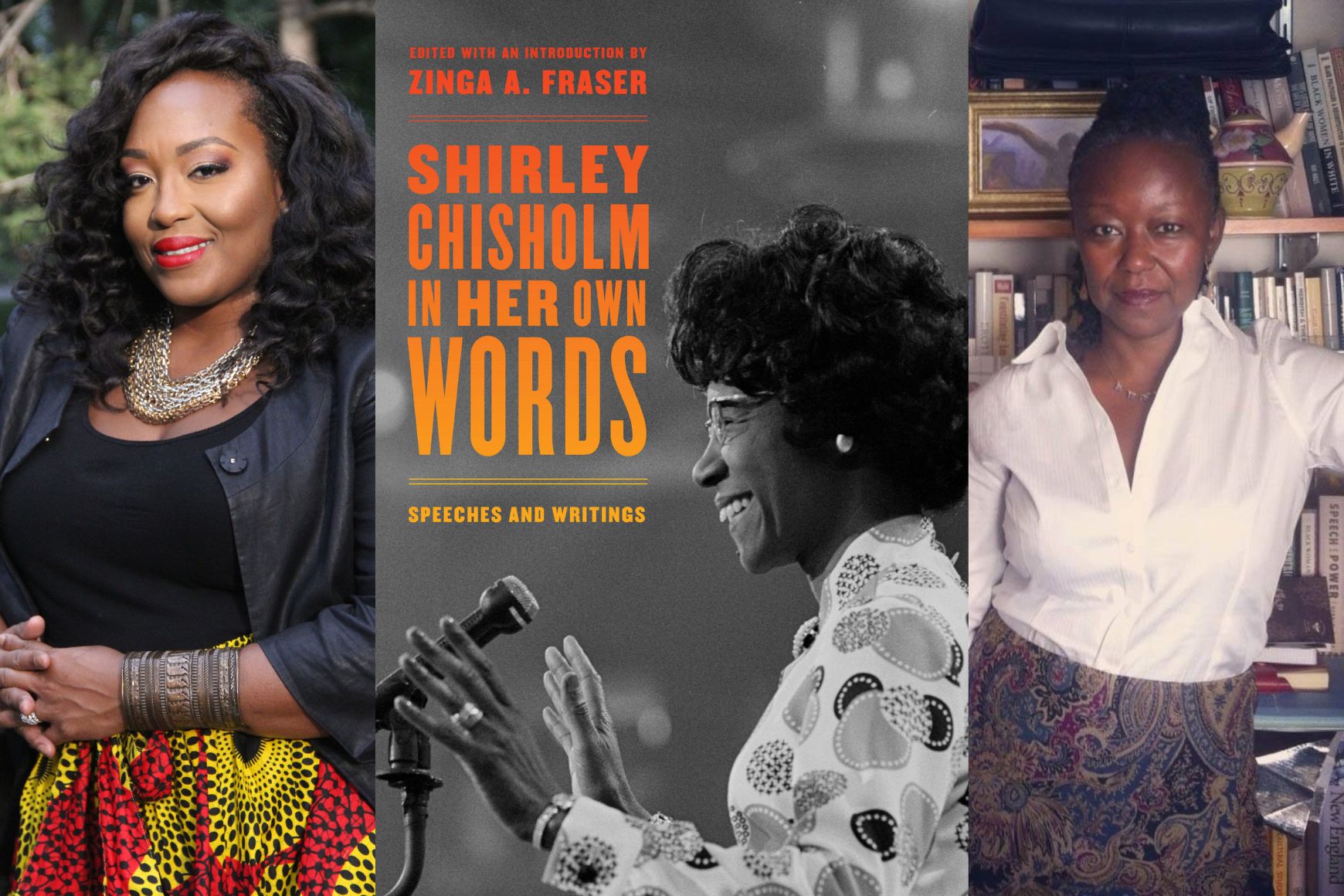 This image shows three elements: a portrait of a woman with curly hair in colorful attire, the cover of the book "Shirley Chisholm In Her Own Words," and a second woman standing in front of bookshelves wearing a white shirt and patterned skirt.